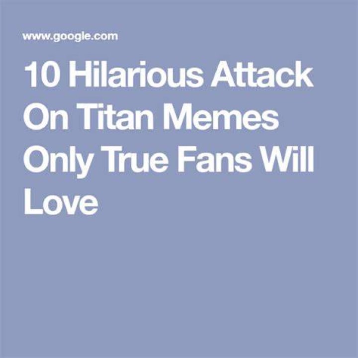 10 Hilarious Attack On Titan Memes Only True Fans Will Love