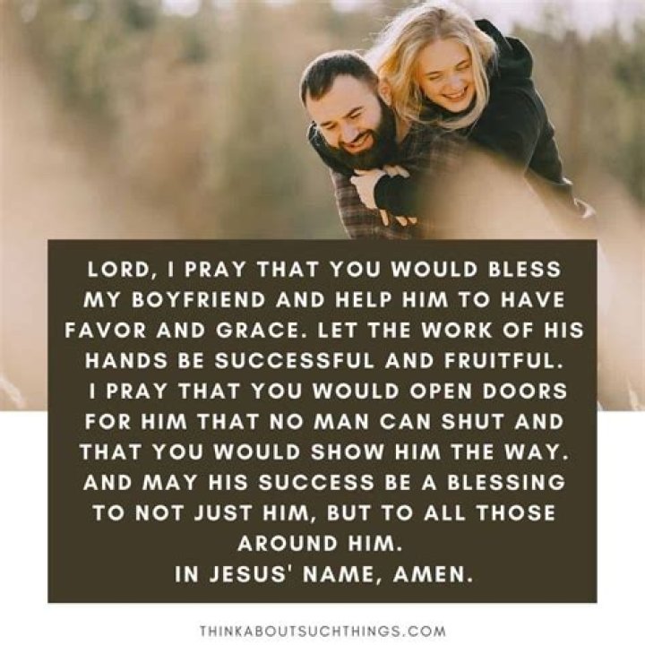 60 Strong Prayer For Boyfriend Prayer For Lover Success, Blessings