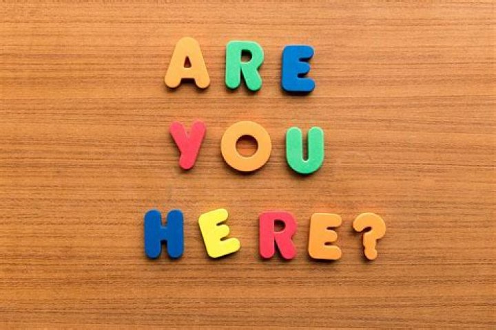 Are You Here
