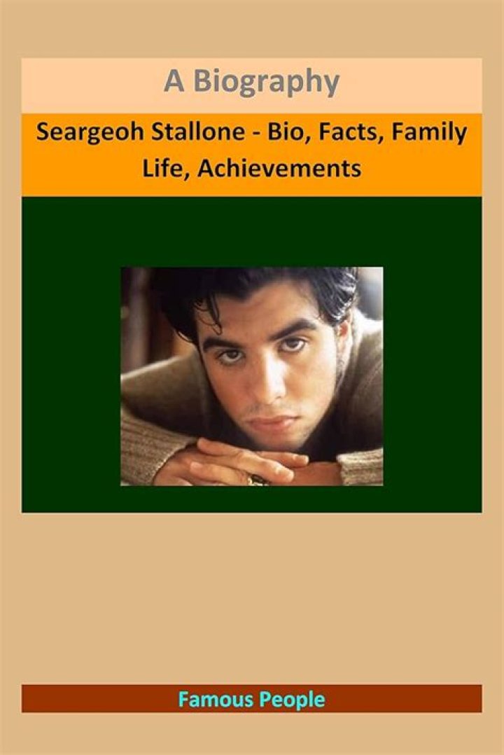Biography of Seargeoh Stallone His age, family and all you need to