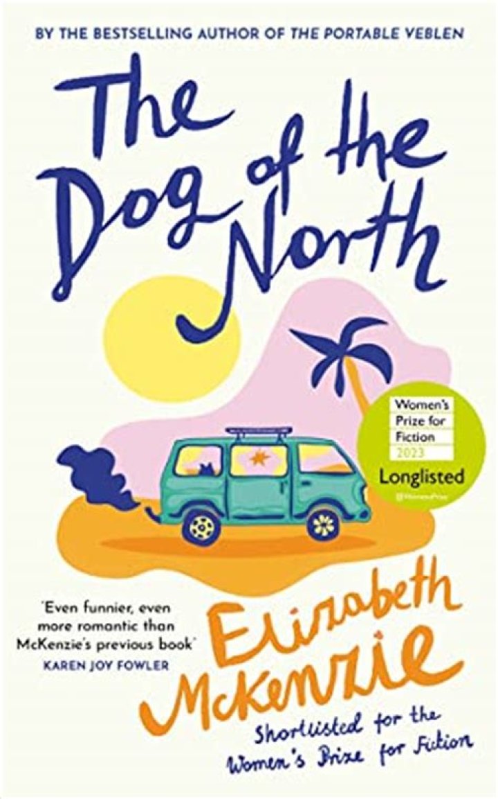 Book review: The Dog of the North by Elizabeth McKenzie