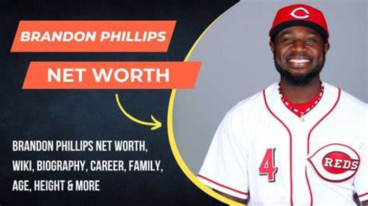 Brandon Phillips Net Worth How Much is Phillips Worth?