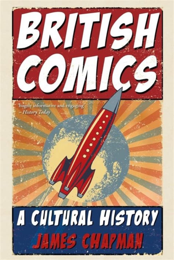 British Comics A Cultural History (9781861899620) James Chapman