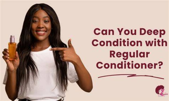 Can You Use Regular Conditioner As A Deep Conditioner?