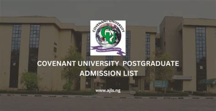 Covenant University Postgraduate Admission List 2023/2024 &bull; MySchoolGist