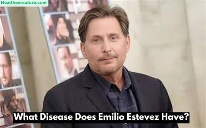 Emilio Estevez Illness What Disease Does Emilio Estevez Have?