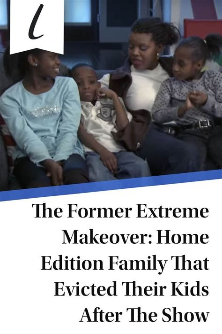 Home Edition Family That Evicted Their Kids After The Show
