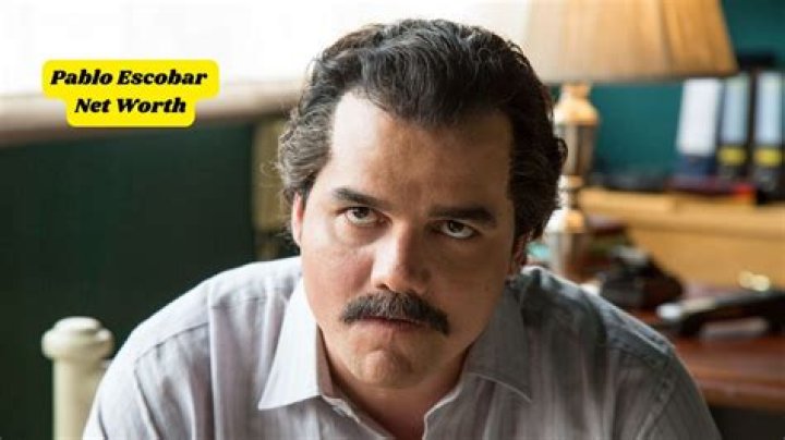 How much was Pablo Escobar worth?