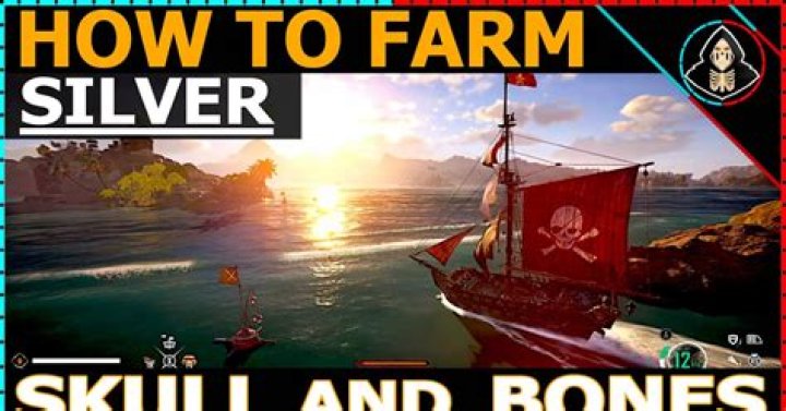 How To Farm Silver Fast In Skull and Bones