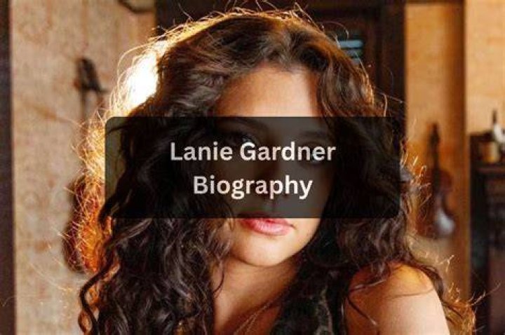 Lanie Gardner Wikipedia, Age, and Facts Famous Celebrities