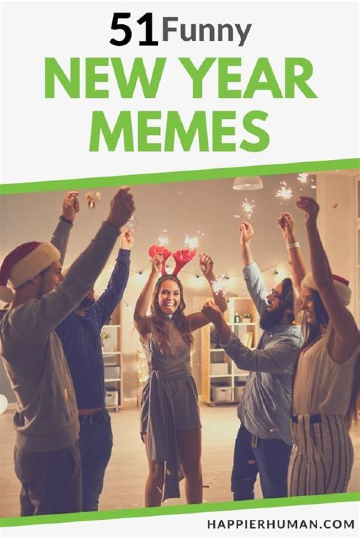 Laughing Into The New Year: A Collection Of Hilarious New Year's Memes