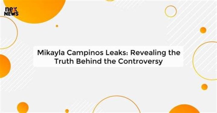 Mikayla Campinos Leaks: The Truth Behind The Controversy