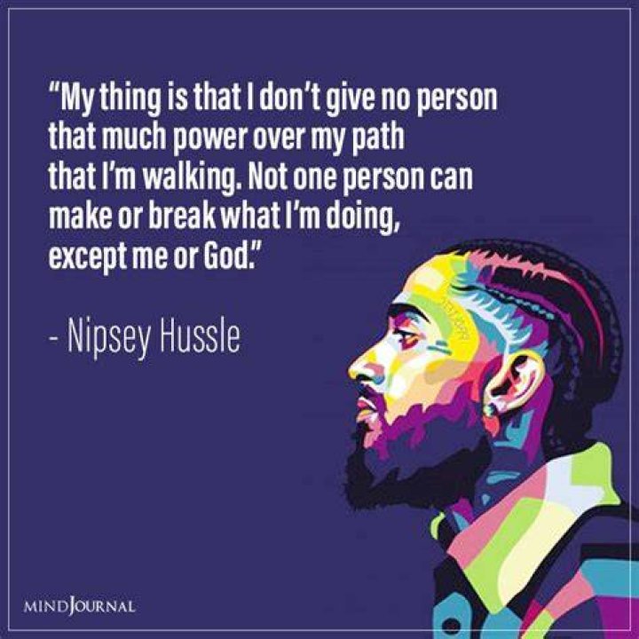 Nipsey Hussle Quotes: Wisdom From A Visionary