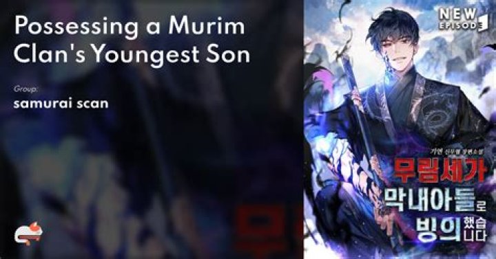 Possessing a Murim Clan&rsquo;s Youngest Son Light Novel Updates