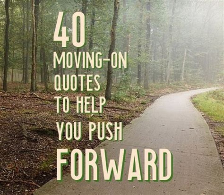 Quotes about moving forward