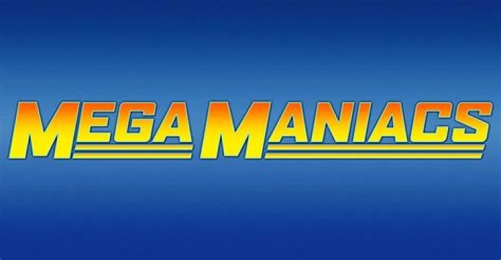 The Mega Maniacs