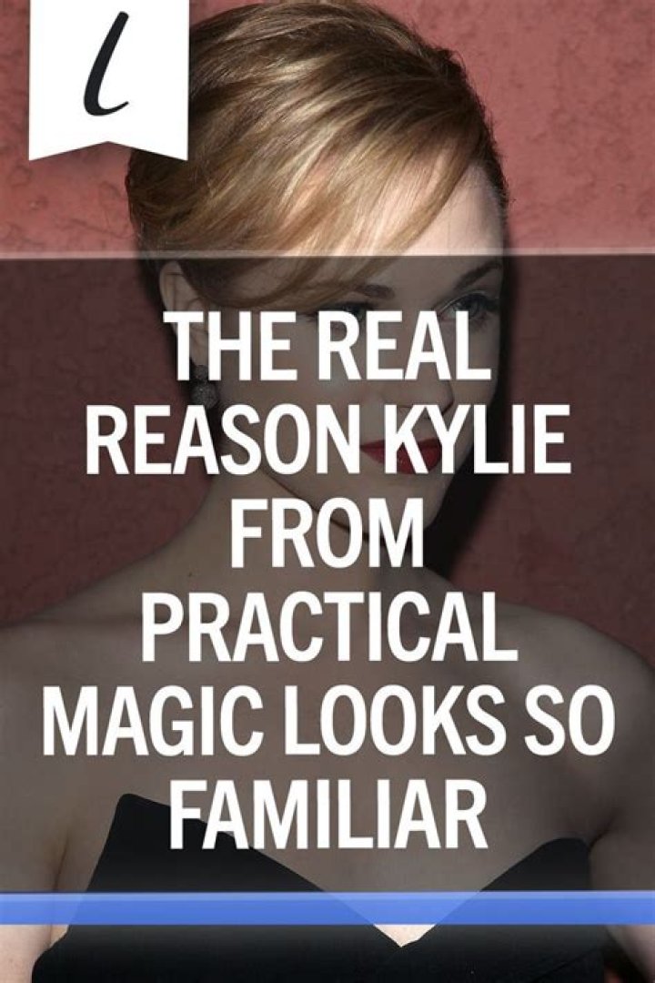 The Real Reason Kylie From Practical Magic Looks So Familiar