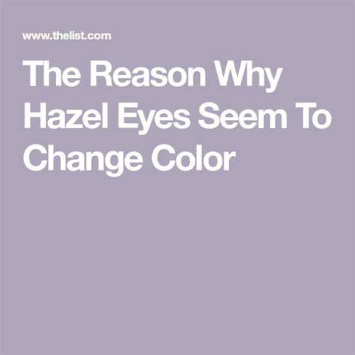 The Reason Why Hazel Eyes Seem To Change Color