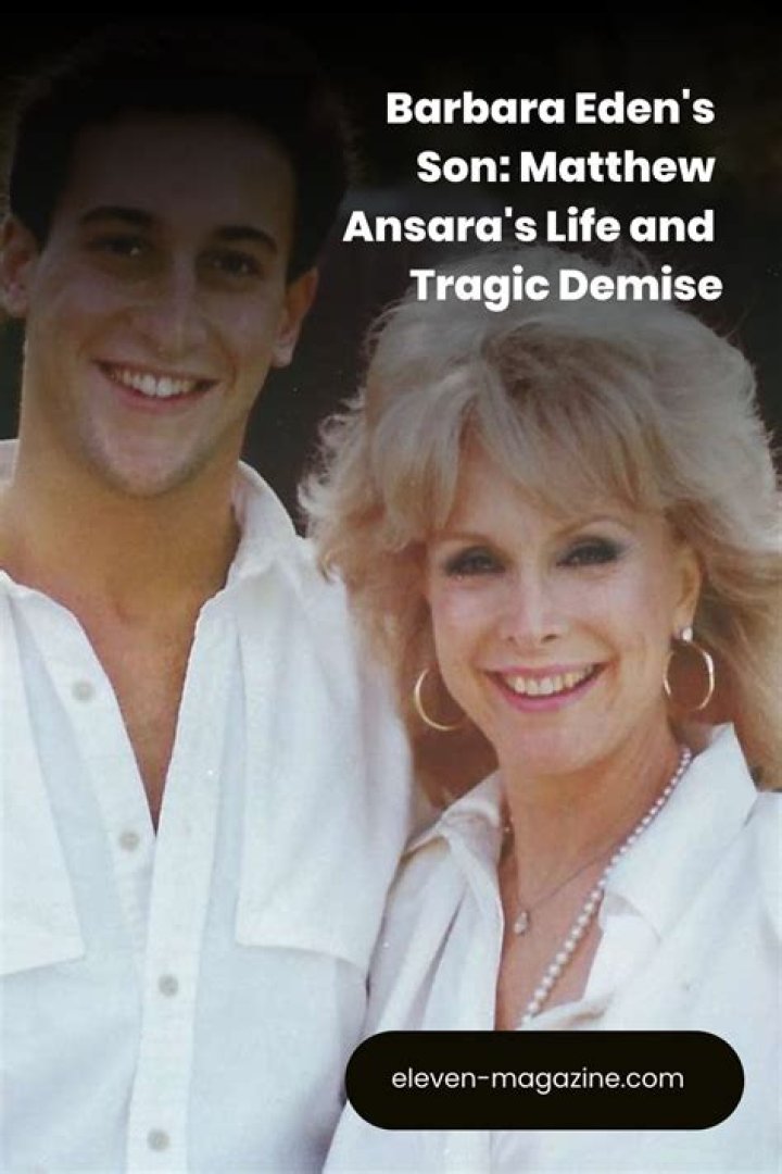 The tragic story of Matthew Ansara, Barbara Eden's only son