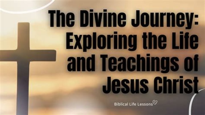 Understanding Jesus Christ: His Life, Teachings, And Legacy
