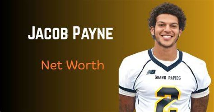 Unveiling The Wealth: Jacob Payne Net Worth Explored