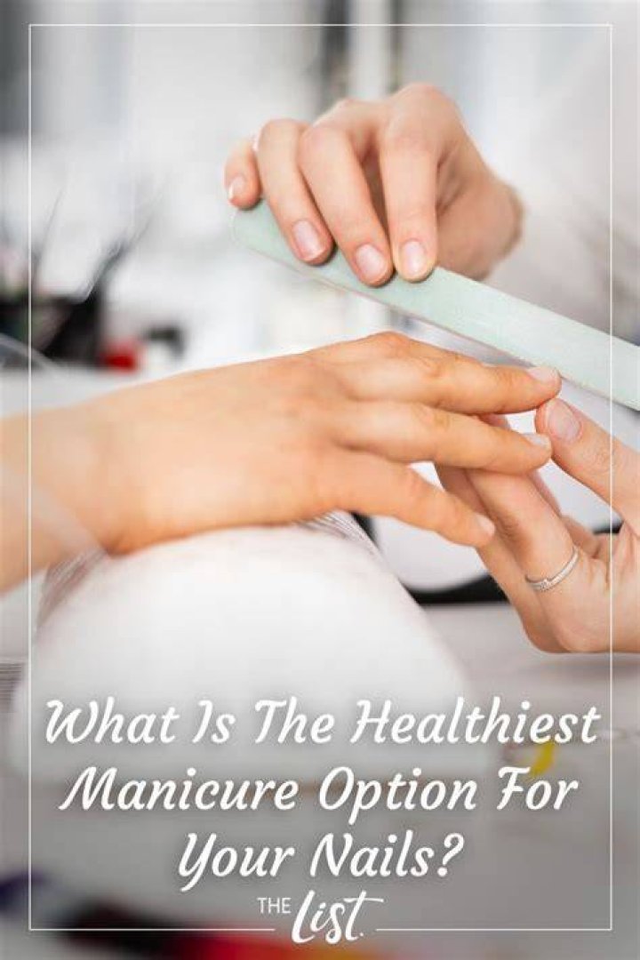 What Is The Healthiest Manicure Option For Your Nails?