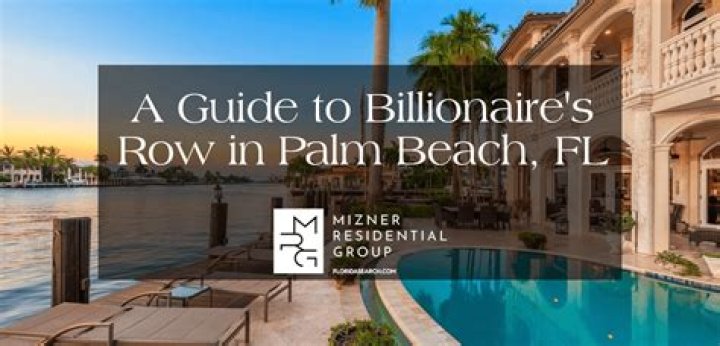 Who Lives On Billionaires Row Palm Beach: An Insight Into The Elite